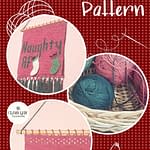 Collage of images that are different sections of a crochet wall hanging that says "Naughty AF." Represents a crochet pattern that is available at Classy Lady Yarnworks